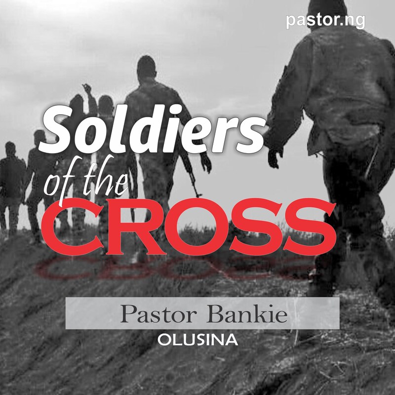 SOLDIERS OF THE CROSS