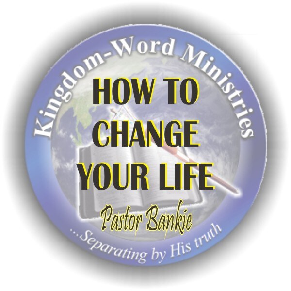 HOW TO CHANGE YOUR LIFE