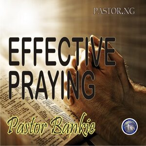 3. Praying according to His will