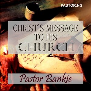 8. His message to today's church