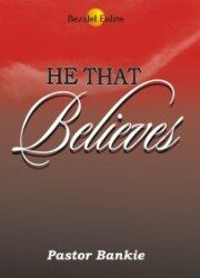 He That Believes 