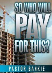 So, Who Will Pay for This?