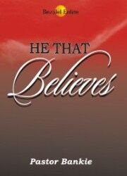 He That Believes