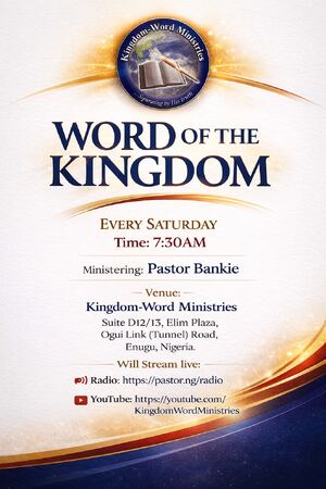 WORD OF THE KINGDOM