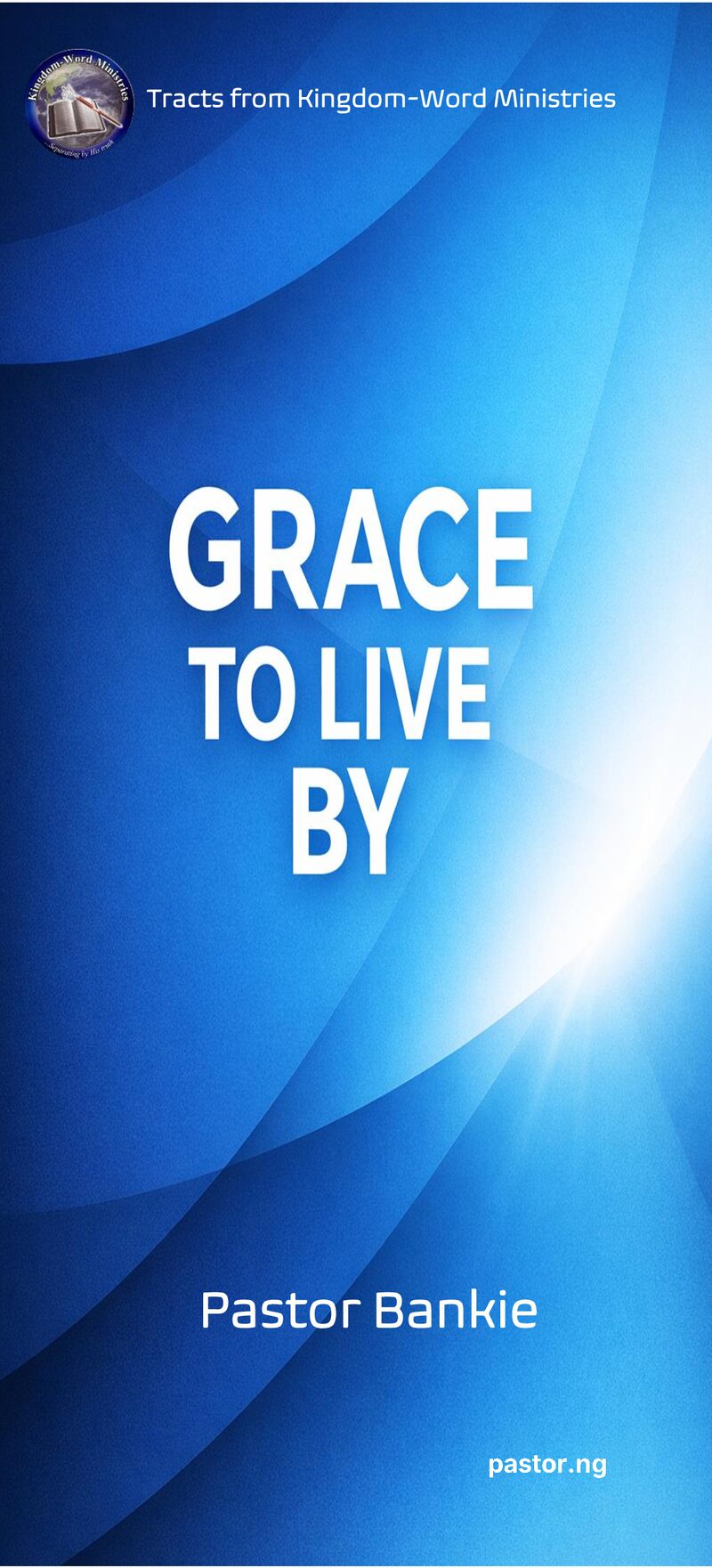 GRACE TO LIVE BY