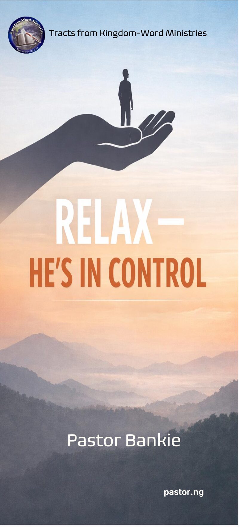 RELAX – HE’S IN CONTROL