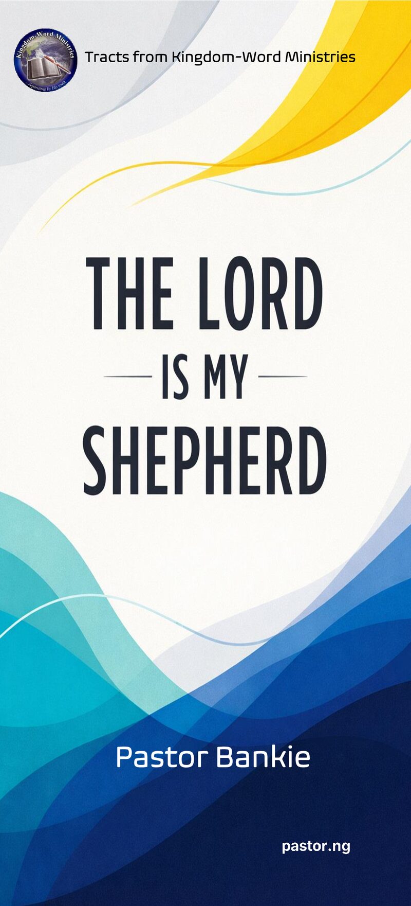 THE LORD IS MY SHEPHERD