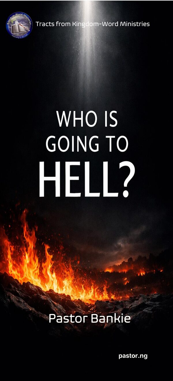 WHO IS GOING TO HELL?